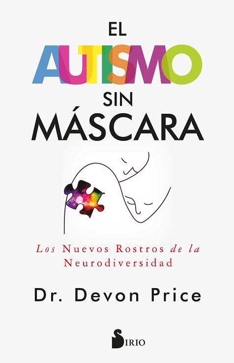 AUTISMO SIN MÁSCARA, EL | 9788419685872 | PRICE, DR. DEVON | Llibreria Aqualata | Comprar llibres en català i castellà online | Comprar llibres Igualada