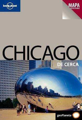 CHICAGO DE CERCA (LONELY PLANET) | 9788408089063 | NATE CAVALIERI | Llibreria Aqualata | Comprar llibres en català i castellà online | Comprar llibres Igualada