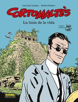 CORTO MALTÈS 17. LA LINIA DE LA VIDA (CATALA) | 9788467972054 | DIAZ CANALES, PELLEJERO | Llibreria Aqualata | Comprar libros en catalán y castellano online | Comprar libros Igualada