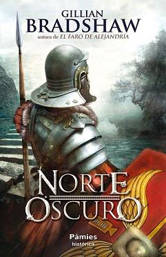 NORTE OSCURO | 9788496952898 | BRADSHAW, GILLIAN | Llibreria Aqualata | Comprar libros en catalán y castellano online | Comprar libros Igualada