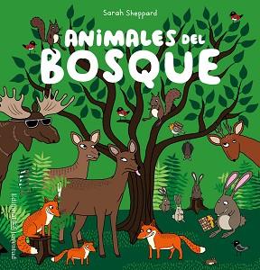 ANIMALES DEL BOSQUE | 9788426143341 | SHEPPARD, SARAH | Llibreria Aqualata | Comprar libros en catalán y castellano online | Comprar libros Igualada