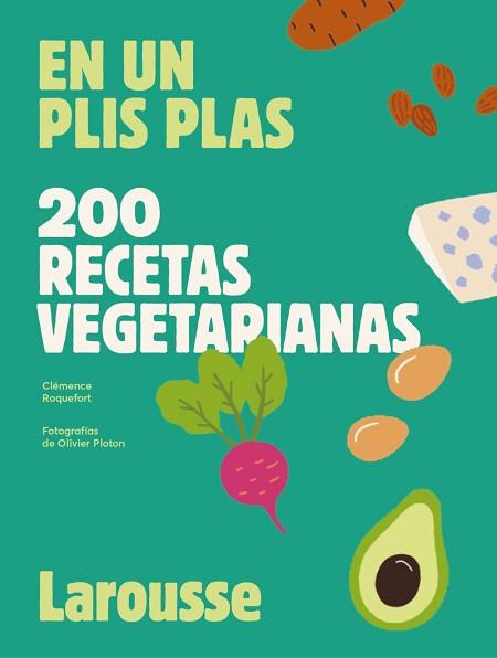 200 RECETAS VEGETARIANAS | 9788419250629 | ROQUEFORT, CLÉMENCE | Llibreria Aqualata | Comprar llibres en català i castellà online | Comprar llibres Igualada