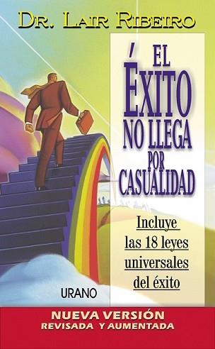 EXITO NO LLEGA POR CASUALIDAD (NOVA VERSIO AMPL. I REVISADA) | 9788479534035 | RIBEIRO, LAIR | Llibreria Aqualata | Comprar llibres en català i castellà online | Comprar llibres Igualada