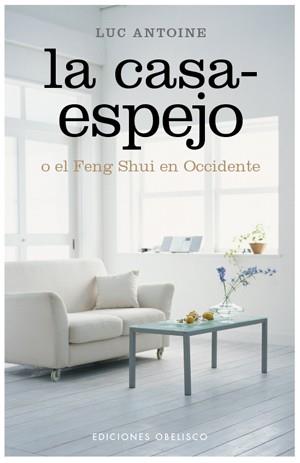 CASA ESPEJO, LA | 9788497776097 | ANTOINE, LUC | Llibreria Aqualata | Comprar llibres en català i castellà online | Comprar llibres Igualada