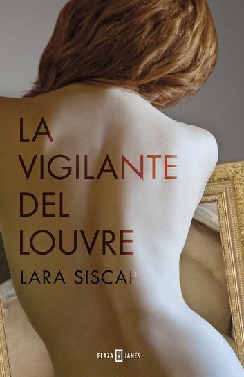 VIGILANTE DEL LOUVRE, LA | 9788401015984 | SICAR, LARA | Llibreria Aqualata | Comprar libros en catalán y castellano online | Comprar libros Igualada