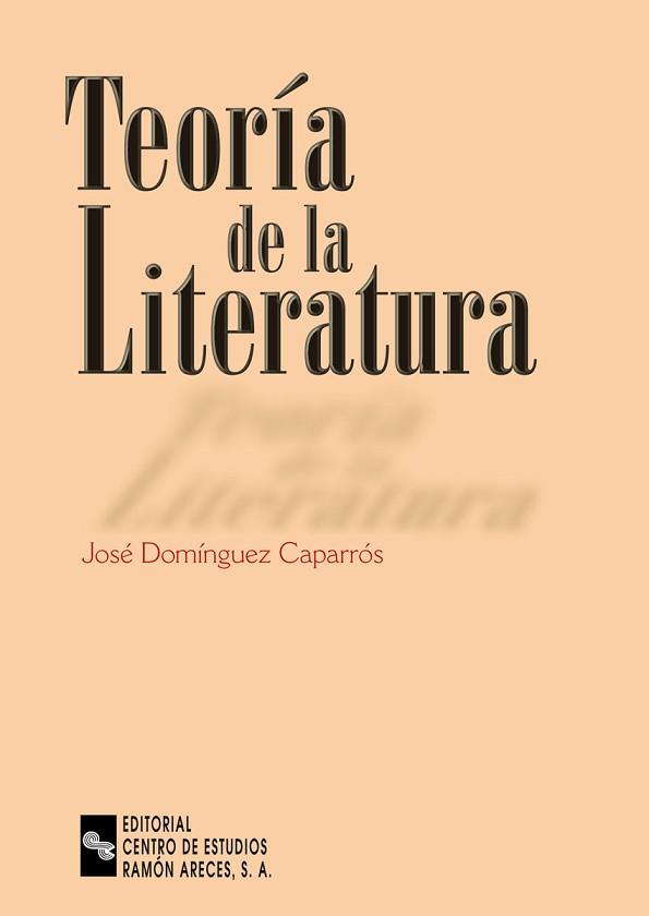 TEORIA DE LA LITERATURA | 9788480045148 | DOMINGUEZ CAPARROS, JOSE | Llibreria Aqualata | Comprar llibres en català i castellà online | Comprar llibres Igualada