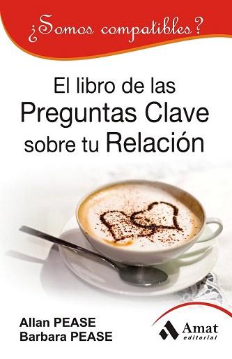 LIBRO DE LAS PREGUNTAS CLAVE SOBRE SU RELACION, EL | 9788497354448 | PEASE, ALLAN / PEASE, BARBARA | Llibreria Aqualata | Comprar llibres en català i castellà online | Comprar llibres Igualada