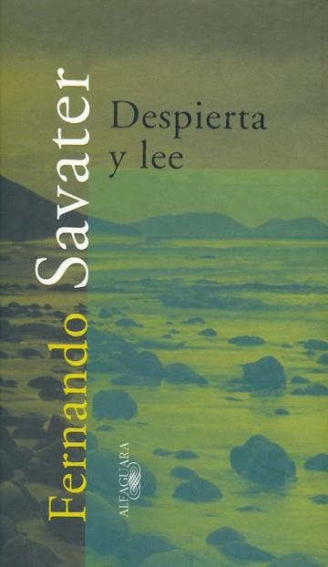 DESPIERTA Y LEE | 9788420483528 | SAVATER, FERNANDO | Llibreria Aqualata | Comprar llibres en català i castellà online | Comprar llibres Igualada