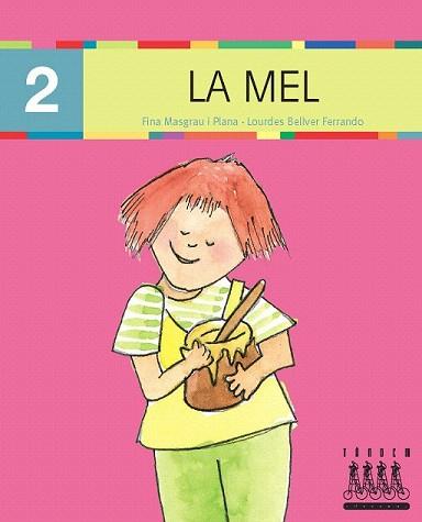 XINO-XANO 2. LA MEL (LLETRA DE PAL) | 9788481317183 | BELLVER FERRANDO, LOURDES/MASGRAU PLANA, FINA | Llibreria Aqualata | Comprar llibres en català i castellà online | Comprar llibres Igualada