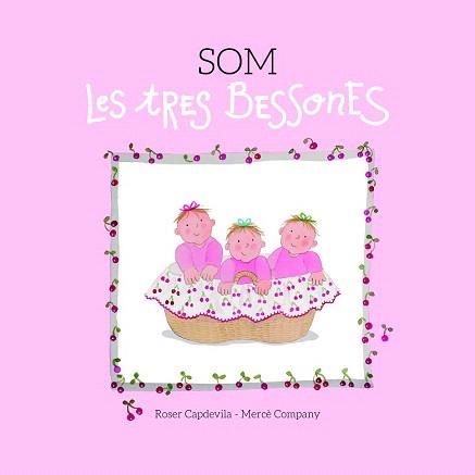 SOM LES TRES BESSONES | 9788415695653 | COMPANY, MERCÈ | Llibreria Aqualata | Comprar llibres en català i castellà online | Comprar llibres Igualada