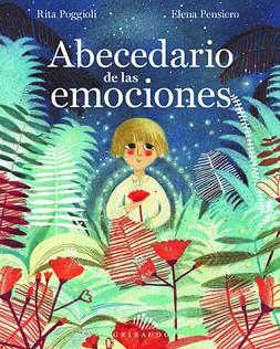 ABECEDARIO DE LAS EMOCIONES | 9788417127350 | PENSIERO, ELENA | Llibreria Aqualata | Comprar llibres en català i castellà online | Comprar llibres Igualada