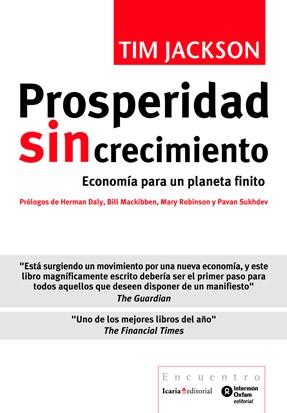 PROSPERIDAD SIN CRECIMIENTO | 9788498883817 | JACKSON, TIM | Llibreria Aqualata | Comprar llibres en català i castellà online | Comprar llibres Igualada