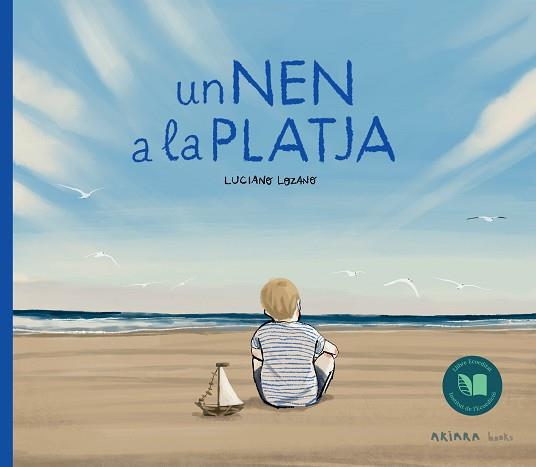 UN NEN A LA PLATJA | 9788418972409 | LOZANO, LUCIANO | Llibreria Aqualata | Comprar llibres en català i castellà online | Comprar llibres Igualada