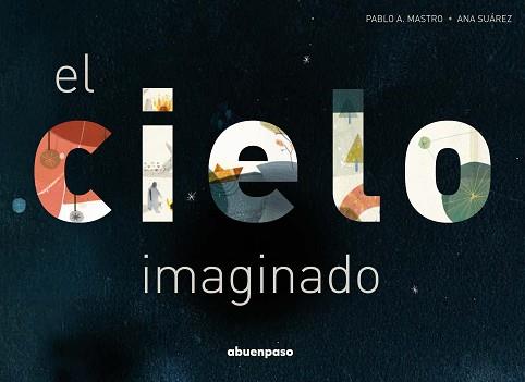 CIELO IMAGINADO, EL | 9788494744679 | A. MASTRO, PABLO | Llibreria Aqualata | Comprar llibres en català i castellà online | Comprar llibres Igualada