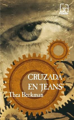 CRUZADA EN JEANS (GRAN ANGULAR 29) | 9788434811393 | Beckman, Thea | Llibreria Aqualata | Comprar llibres en català i castellà online | Comprar llibres Igualada