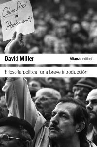 FILOSOFIA POLITICA: UNA BREVE INTRODUCCION (LB CS 11) | 9788420653693 | MILLER, DAVID | Llibreria Aqualata | Comprar libros en catalán y castellano online | Comprar libros Igualada