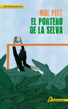 PORTERO DE LA SELVA, EL | 9788498382860 | PEET, MAL | Llibreria Aqualata | Comprar libros en catalán y castellano online | Comprar libros Igualada