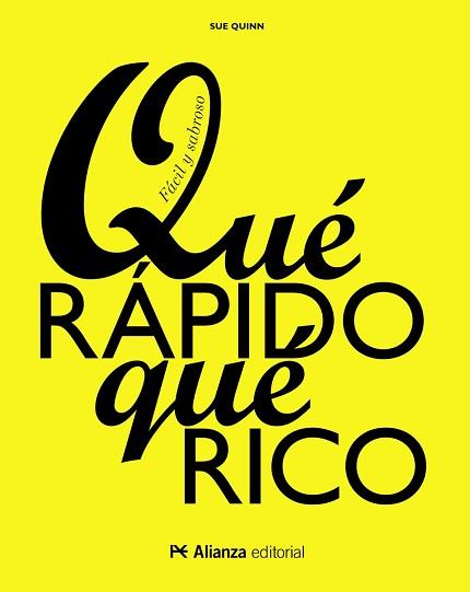 QUÉ RÁPIDO, QUÉ RICO | 9788491044635 | QUINN, SUE | Llibreria Aqualata | Comprar llibres en català i castellà online | Comprar llibres Igualada