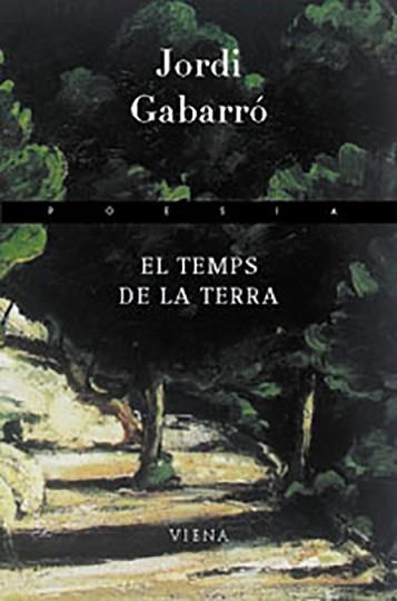 TEMPS DE LA TERRA, EL | 9788483304099 | GABARRO, JORDI | Llibreria Aqualata | Comprar llibres en català i castellà online | Comprar llibres Igualada