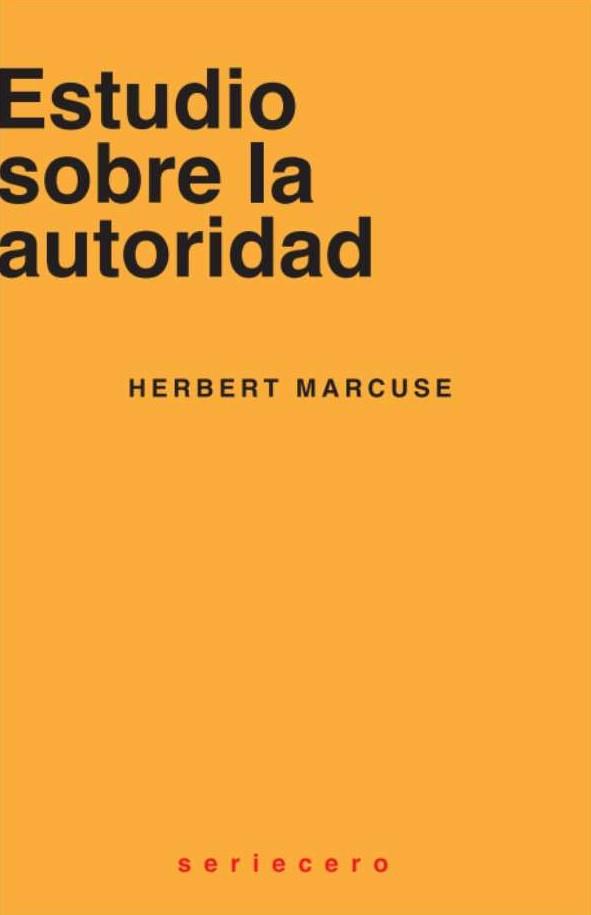 ESTUDIO SOBRE LA AUTORIDAD | 9788412768770 | MARCUSE, HERBERT | Llibreria Aqualata | Comprar llibres en català i castellà online | Comprar llibres Igualada