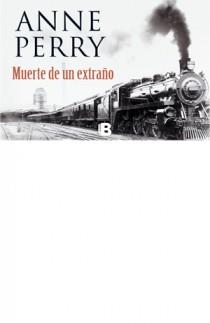 MUERTE DE UN EXTRAÑO | 9788498726664 | PERRY, ANNE | Llibreria Aqualata | Comprar llibres en català i castellà online | Comprar llibres Igualada