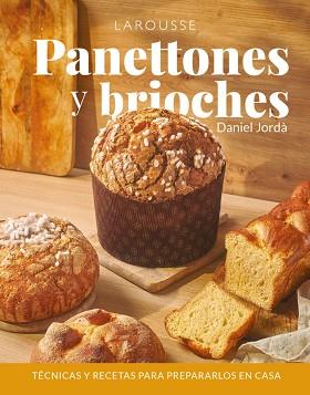 PANETTONES Y BRIOCHES | 9788410124646 | JORDÀ, DANIEL | Llibreria Aqualata | Comprar llibres en català i castellà online | Comprar llibres Igualada