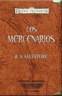 MERCENARIOS, LOS (REINOS OLVIDADOS COLECCIONISTAS) | 9788448038199 | SALVATORE, R.A. | Llibreria Aqualata | Comprar libros en catalán y castellano online | Comprar libros Igualada