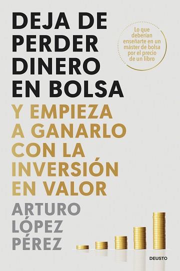 DEJA DE PERDER DINERO EN BOLSA | 9788423437986 | LÓPEZ PÉREZ, ARTURO | Llibreria Aqualata | Comprar libros en catalán y castellano online | Comprar libros Igualada