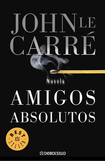 AMIGOS ABSOLUTOS (BEST SELLER 99-20) | 9788497935746 | CARRE, JOHN LE | Llibreria Aqualata | Comprar llibres en català i castellà online | Comprar llibres Igualada