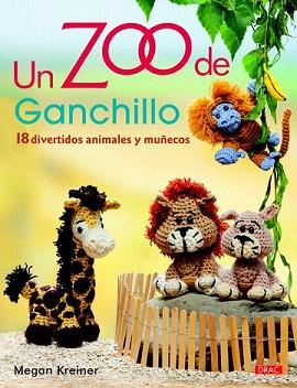 UN ZOO DE GANCHILLO | 9788498744231 | KREINER, MEGAN | Llibreria Aqualata | Comprar llibres en català i castellà online | Comprar llibres Igualada