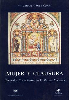 MUJER Y CLAUSURA | 9788474966459 | GOMEZ GARCIA, Mª CARMEN | Llibreria Aqualata | Comprar llibres en català i castellà online | Comprar llibres Igualada