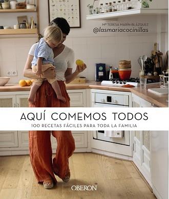 AQUÍ COMEMOS TODOS | 9788441548725 | MARÍN-BLÁZQUEZ, MARÍA TERESA | Llibreria Aqualata | Comprar llibres en català i castellà online | Comprar llibres Igualada