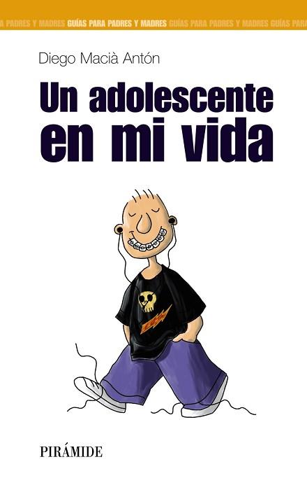 UN ADOLESCENTE EN MI VIDA (GUIAS PARA PADRES) | 9788436817331 | MACIA ANTON, DIEGO | Llibreria Aqualata | Comprar llibres en català i castellà online | Comprar llibres Igualada