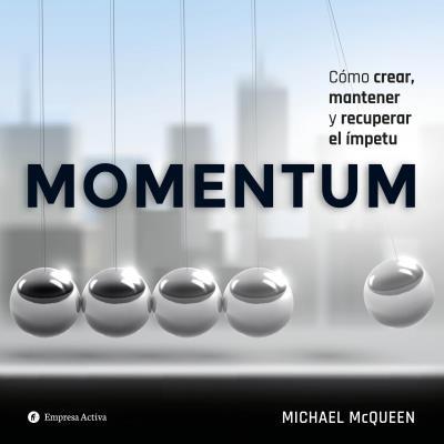 MOMENTUM | 9788492921836 | MCQUEEN, MICHAEL | Llibreria Aqualata | Comprar llibres en català i castellà online | Comprar llibres Igualada