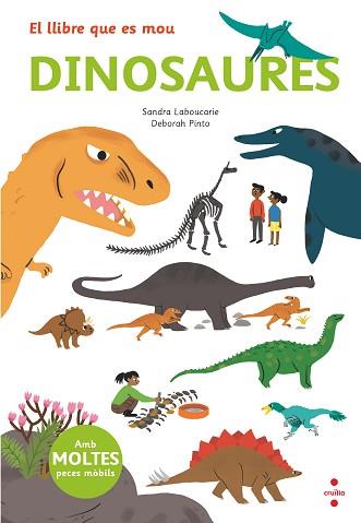 LLIBRE QUE ES MOU, EL. DINOSAURES | 9788466145497 | LEBOUCARIE, SANDRA | Llibreria Aqualata | Comprar llibres en català i castellà online | Comprar llibres Igualada