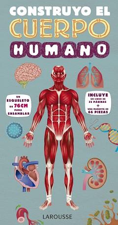 CONSTRUYO EL CUERPO HUMANO | 9788416984091 | LAROUSSE EDITORIAL | Llibreria Aqualata | Comprar llibres en català i castellà online | Comprar llibres Igualada