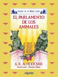 PARLAMENTO DE LOS ANIMALES, EL | 9788476470213 | Rodríguez Almodóvar, Antonio | Llibreria Aqualata | Comprar libros en catalán y castellano online | Comprar libros Igualada