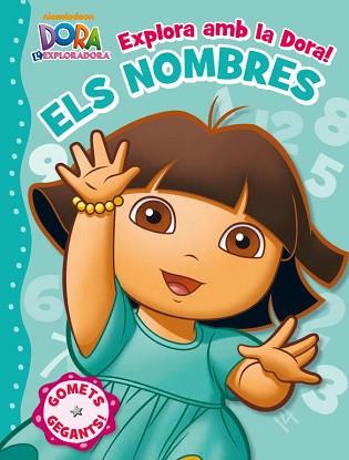 EXPLORA AMB LA DORA ELS NOMBRES | 9788401902758 | NICKELODEON | Llibreria Aqualata | Comprar llibres en català i castellà online | Comprar llibres Igualada