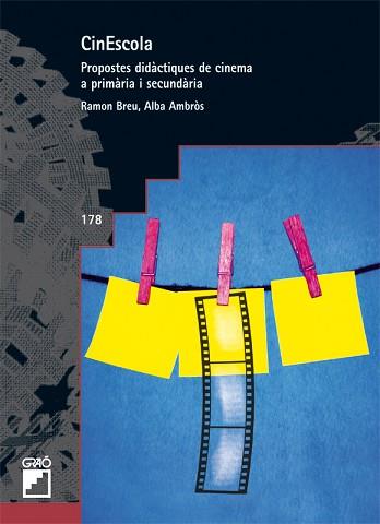 CINESCOLA. PROPOSTES DIDACTIQUES DE CINEMA A PRIMARIA I SECU | 9788499800547 | BREU, RAMON / AMBROS, ALBA | Llibreria Aqualata | Comprar llibres en català i castellà online | Comprar llibres Igualada