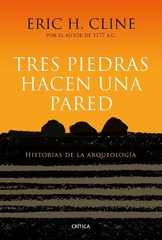 TRES PIEDRAS HACEN UNA PARED | 9788417067267 | CLINE, ERIC H. | Llibreria Aqualata | Comprar llibres en català i castellà online | Comprar llibres Igualada