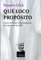 QUE LOCO PROPOSITO (SUPERINFIMOS 14) | 9788472231375 | Crick, Francis | Llibreria Aqualata | Comprar llibres en català i castellà online | Comprar llibres Igualada