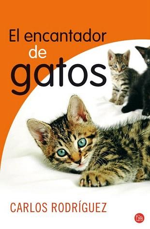 ENCANTADOR DE GATOS, EL (PL 391/1) | 9788466323949 | RODRIGUEZ, CARLOS | Llibreria Aqualata | Comprar libros en catalán y castellano online | Comprar libros Igualada