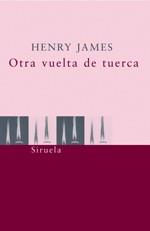 OTRA VUELTA DE TUERCA | 9788478442973 | JAMES, HENRY | Llibreria Aqualata | Comprar libros en catalán y castellano online | Comprar libros Igualada