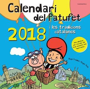 2018 CALENDARI DEL PATUFET I LES TRADICIONS CATALANES | 9788490346327 | ROIG CÉSAR, ROGER | Llibreria Aqualata | Comprar llibres en català i castellà online | Comprar llibres Igualada