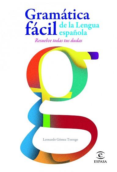 GRAMÁTICA FÁCIL DE LA LENGUA ESPAÑOLA | 9788467005271 | Llibreria Aqualata | Comprar libros en catalán y castellano online | Comprar libros Igualada