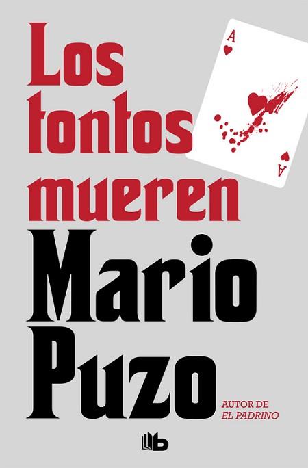 TONTOS MUEREN, LOS | 9788490708217 | PUZO, MARIO | Llibreria Aqualata | Comprar llibres en català i castellà online | Comprar llibres Igualada