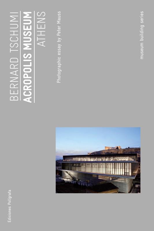 ACROPOLIS MUSEUM ATHENS | 9788434312340 | TSCHUMI, BERNARD | Llibreria Aqualata | Comprar llibres en català i castellà online | Comprar llibres Igualada