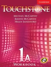 TOUCHSTONE 1A WORKBOOK | 9780521601320 | MCCARTHY, MICHAEL J./MCCARTEN, JEANNE/SANDIFORD, HELEN | Llibreria Aqualata | Comprar llibres en català i castellà online | Comprar llibres Igualada