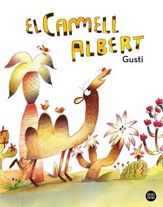 CAMELL ALBERT, EL | 9788413897394 | GUSTI | Llibreria Aqualata | Comprar llibres en català i castellà online | Comprar llibres Igualada