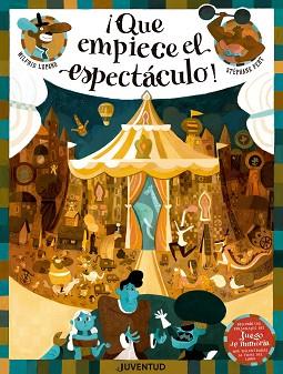 QUE EMPIECE EL ESPECTÁCULO! | 9788426145659 | LUPANO, WILFRID | Llibreria Aqualata | Comprar llibres en català i castellà online | Comprar llibres Igualada